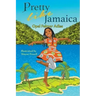 Pretty Like Jamaica