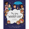The Story of the Wooden Coin: For Special Girls and Boys