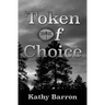 Token of Choice
