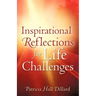 Inspirational Reflections For Life Challenges
