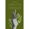lyrics to a stranger