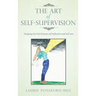 The Art of Self-Supervision: Studying the link between self-reflection and self-care