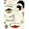 The Book of Frenzies