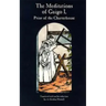The Meditations of Guigo I: Prior of the Charterhouse Volume 155