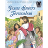 Jesus Enters Jerusalem - Arch Books