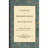 Vocabulum; or, the Rogue's Lexicon: Compiled from the Most Authentic Sources