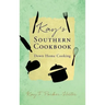 Kay's Southern Cookbook: Down Home Cooking