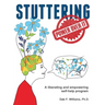 Stuttering: A Liberating and Inspiring Self-Help Program