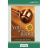 You Be the Judge (16pt Large Print Edition)