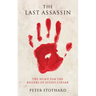 The Last Assassin: The Hunt for the Killers of Julius Caesar