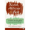 Scout, Atticus, and Boo: A Celebration of Fifty Years of to Kill a Mockingbird