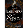 A Path of Darkness and Runes