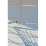 Spring Mills: Poems