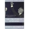 The Politics of Upheaval: 1935-1936, the Age of Roosevelt, Volume III