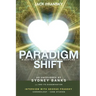 Paradigm Shift: A History of The Three Principles