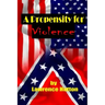 A Propensity for Violence