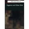 Eugenics and Other Evils