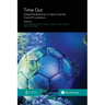 Time Out: Global Perspectives on Sport and the Covid-19 Lockdown
