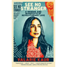 See No Stranger: A Memoir and Manifesto of Revolutionary Love