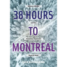 38 Hours to Montreal: William Weller and the Governor General's Race of 1840