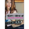 When I Grow Up: A Memoir