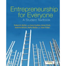 Entrepreneurship for Everyone: A Student Textbook