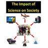 The Impact of Science on Society