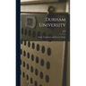 Durham University; Earlier Foundations and Present Colleges