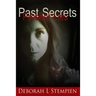 Past Secrets, Present Lies: Past Secrets, Present Lies