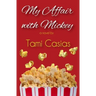 My Affair with Mickey