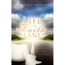 Life in The Faith Lane