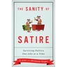 The Sanity of Satire: Surviving Politics One Joke at a Time