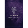 Primeros Memoriales Part II