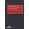 Digital Diplomacy: U.S. Foreign Policy in the Information Age