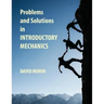 Problems and Solutions in Introductory Mechanics