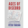 Ages of Discord: A Structural-Demographic Analysis of American History