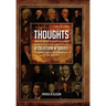 Thoughts from our Forefathers: A Collection of Quotes Connecting Yesterday with Today