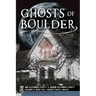 Ghosts of Boulder