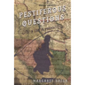 Pestiferous Questions: A Life in Poems