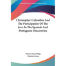 Christopher Columbus and the Participation of the Jews in the Spanish and Portuguese Discoveries