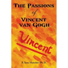 The Passions of Vincent Van Gogh