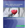 What Hurts the Physician Hurts the Patient: MedRAP: A Comprehensive Approach to Improving Physician Training, Professional Development and Well-Being