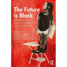 The Future Is Black: Afropessimism, Fugitivity, and Radical Hope in Education