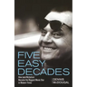 Five Easy Decades: How Jack Nicholson Became the Biggest Movie Star in Modern Times