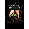 An Agricultural Testament