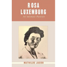 Rosa Luxemburg: An Intimate Portrait