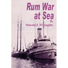 Rum War at Sea