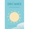 Decades-Under the Same Shared Sun