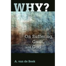 Why?: On Suffering, Guilt, and God