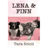 Lena and Finn